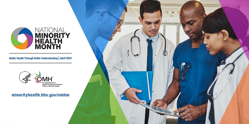 National Minority Health Month National Minority Health Month